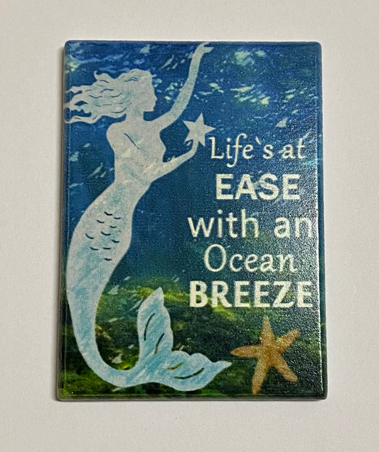 Life’s at ease with an ocean breeze - Fridge Magnet